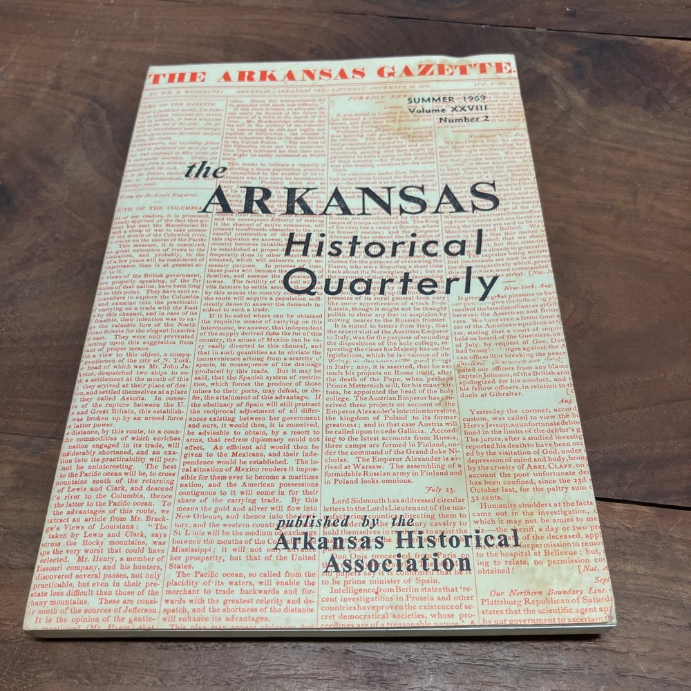 Arkansas Historical Quarterly Vol XXVIII No 2 1969 Arkansas History Magazine